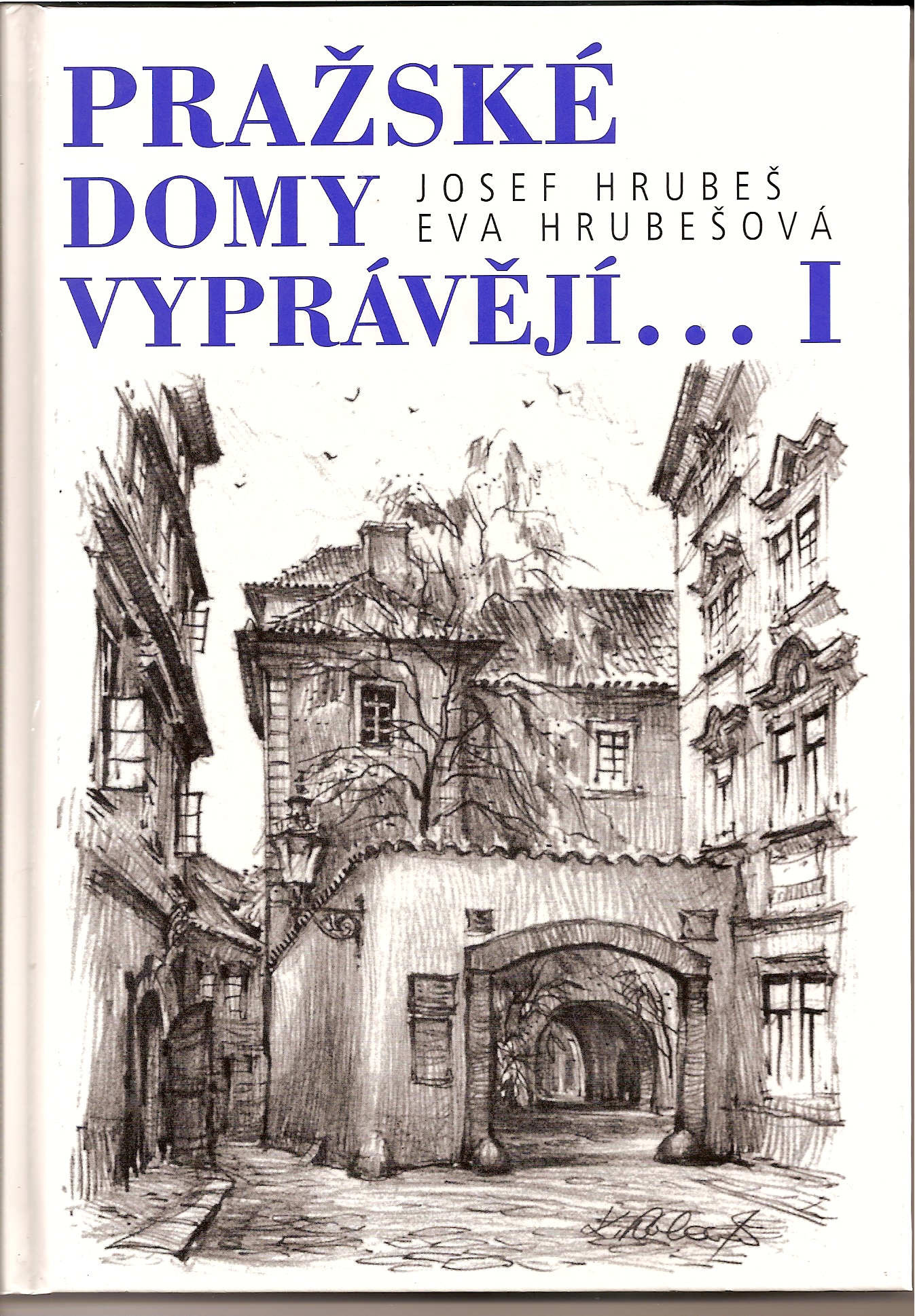 Pražské domy vyprávějí I