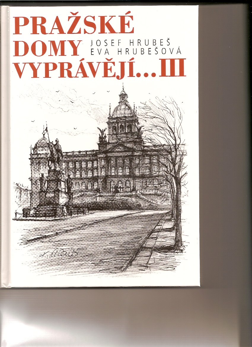 Pražské domy vyprávějí III