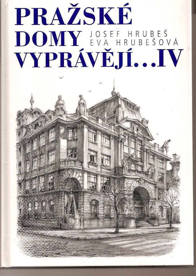 Pražské domy vyprávějí IV