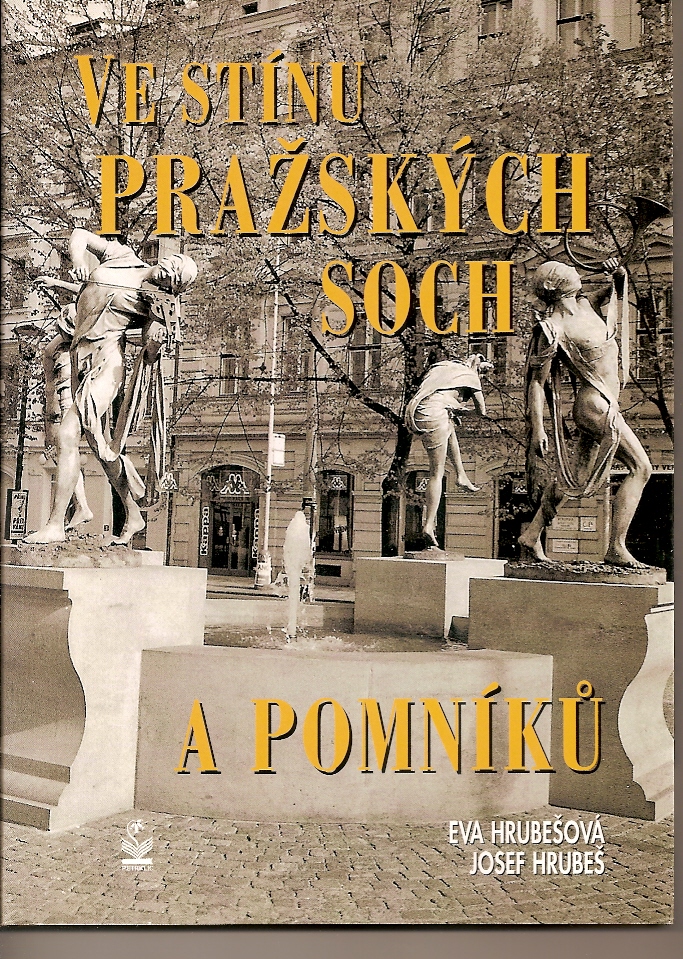Ve stínu pražských soch a pomníků