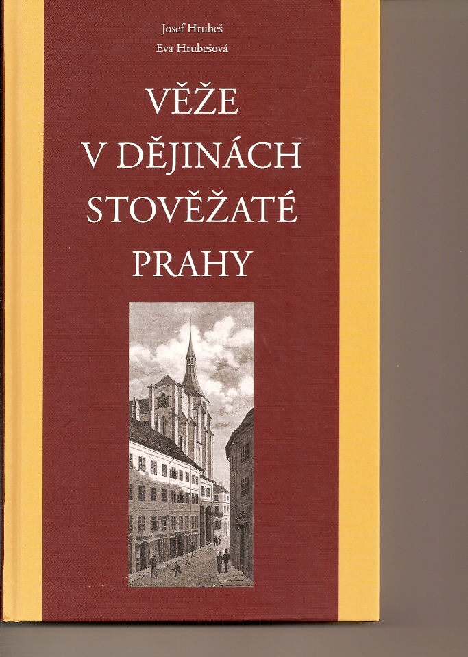 Věže v dějinách stověžaté Prahy