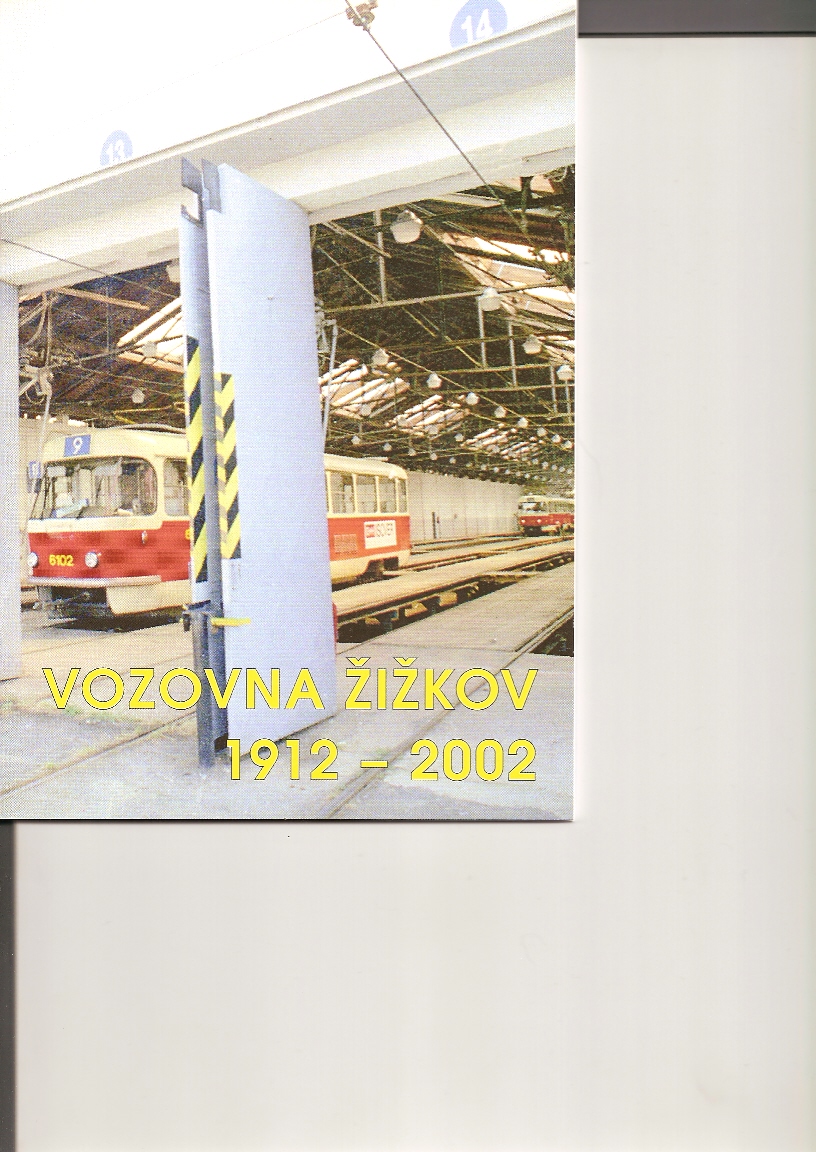 Vozovna Žižkov 1912 - 2002